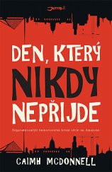 kniha Den, který nikdy nepřijde, Jota 2019