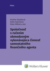 kniha Spoločnosť s ručením obmedzeným vykonávajúca činnosť samostatného finanč. agenta, Wolters Kluwer 2023