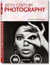 kniha 20th Century Photography Museum Ludwig Cologne, Taschen 2005