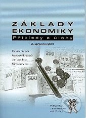 kniha Základy ekonomiky příklady a úlohy, Aleš Čeněk 2008