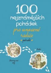 kniha 100 nejznámějších pohádek pro unavené rodiče podruhé, XYZ 2017