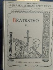 kniha Bratrstvo III, - Žebráci - Tři rhapsodie., J. Otto 1926