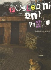 kniha Poslední dny punku, Big Ben Bookshop Prague 2009