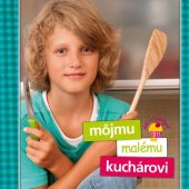 kniha Môjmu malému kuchárovi, Direct press 2013
