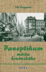 kniha Panoptikum města brněnského, MOBA 2003