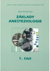 kniha Základy anesteziologie, Institut pro další vzdělávání pracovníků ve zdravotnictví 2002