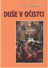 kniha Duše v očistci co jsem s nimi prožila, Matice Cyrillo-Methodějská 2011