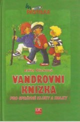 kniha Vandrovní knížka pro správné kluky a holky, ETC 1997