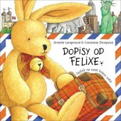 kniha Dopisy od Felixe Zajíček na cestě kolem světa, Slovart 2022