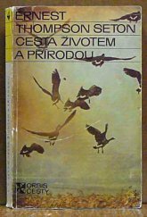 kniha Cesta životem a přírodou, Orbis 1977