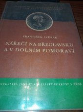 kniha Nářečí na Břeclavsku a v dolním Pomoraví, Univerzita Jana Evangelisty Purkyně 1966