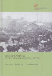 kniha Kulturní památky ostravsko-karvinského revíru, Národní památkový ústav, územní odborné pracoviště 2009