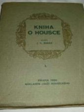 kniha Kniha o Housce. Díl první, Zboží Housecké 1930