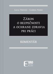 kniha Zákon o bezpečnosti a ochrane zdravia pri práci, EUROKÓDEX 2024