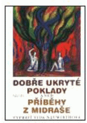 kniha Dobře ukryté poklady, aneb, Příběhy z midraše, NEUW 2003