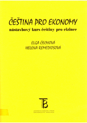 kniha Čeština pro ekonomy nástavbový kurs češtiny pro cizince, Karolinum  1999