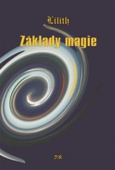 kniha Základy magie, Spiral Energy 2016