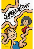 kniha Superpérák, Euromedia 2013