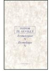 kniha Etymologiae V. Etymologie, Oikoymenh 2003
