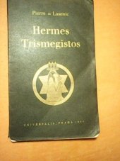 kniha Hermes Trismegistos a jeho zasvěcení, Universalia 1936