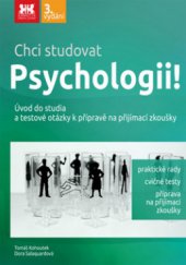 kniha Chci studovat psychologii! úvod do studia a testové otázky k přípravě na přijímací zkoušky, Barrister & Principal 2011