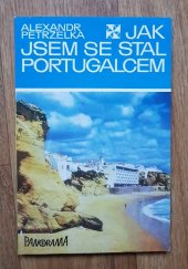 kniha Jak jsem se stal Portugalcem, Panorama 1980