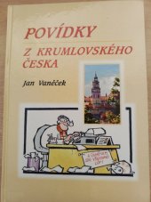 kniha Povídky z krumlovského Česka, Jan Vaněček 2007