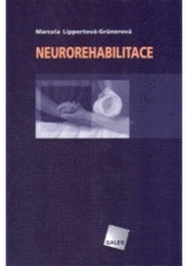kniha Neurorehabilitace, Galén 2005
