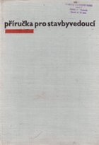 kniha Příručka pro stavbyvedoucí, SNTL 1967