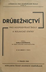 kniha Drůbežnictví pro hospodyňské školy a rolnické statky, Česká akademie zemědělská 1940