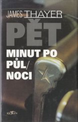 kniha Pět minut po půlnoci, Alpress 1999