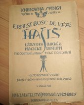 kniha Hašiš, látky psychické a magické rostliny theoretické a praktické pojednání, Sfinx 1922