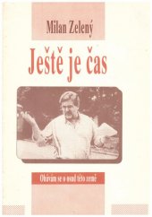 kniha Ještě je čas  Obávám se o osud této země, Alternativy 1991