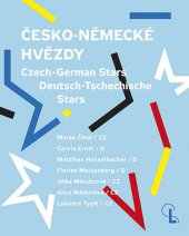 kniha Česko-německé hvězdy Czech-German Stars / Deutsch-Tschechische Stars, KANT 2014