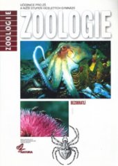 kniha Zoologie 1, - Bezobratlí - učebnice pro základní školy a nižší stupeň víceletých gymnázií., Nakladatelství České geografické společnosti 1997