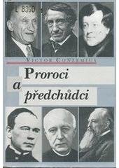 kniha Proroci a předchůdci, Zvon 1997
