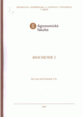 kniha Biochemie 2, Mendelova zemědělská a lesnická univerzita 2009