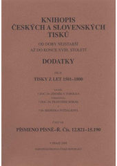 kniha Knihopis českých a slovenských tisků od doby nejstarší až do konce XVIII. století 2. - Tisky z let 1501-1800 - část VII.; Písmeno Píseň - Ř, Národní knihovna České republiky 2008
