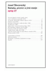 kniha Nataša, pícníci a jiné eseje, Literární akademie (Soukromá vysoká škola Josefa Škvoreckého) 2006