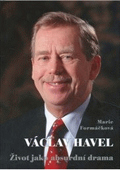 kniha Václav Havel - život jako absurdní drama, Ikar 2012