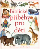 kniha Biblické příběhy pro děti, Cesty 2001