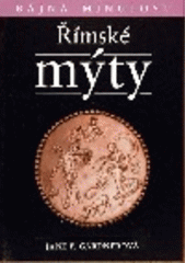 kniha Římské mýty, Levné knihy KMa 2006