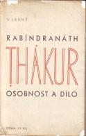 kniha Rabíndranáth Thákur = (Tagore) : osobnost a dílo, J. Šnajdr 1937