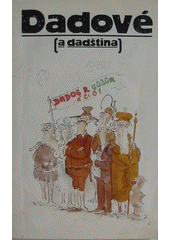 kniha Dadové (a dadština), Magnet-Press 1992