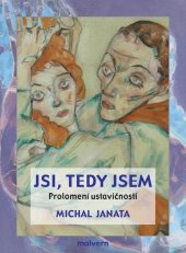 kniha Jsi, teda jsem Prolomení ustavičnosti, Malvern 2025