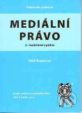 kniha Mediální právo, Aleš Čeněk 2007