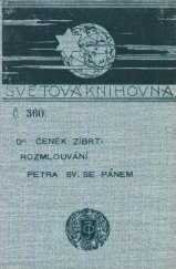 kniha Rozmlouvání Petra Svatého se pánem o obyčejích a povahách nynějšího lidu na světě, J. Otto 1904