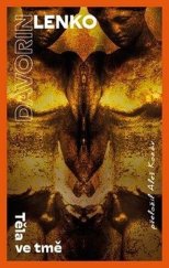 kniha Těla ve tmě, Beta 2025