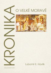 kniha Kronika o Velké Moravě, Jota 2013
