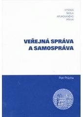 kniha Veřejná správa a samospráva, Vysoká škola aplikovaného práva 2004